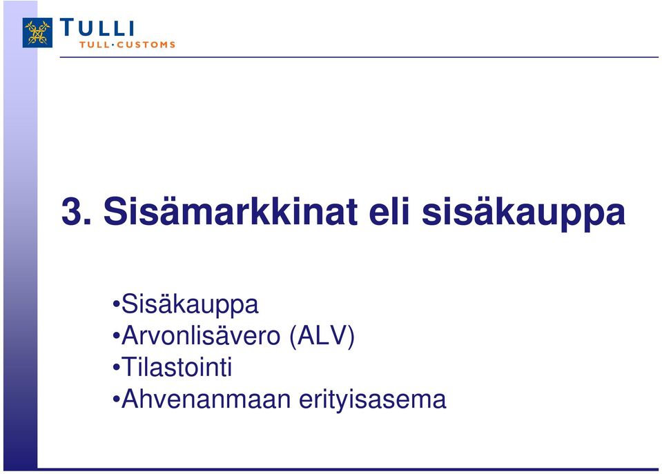 Arvonlisävero (ALV)