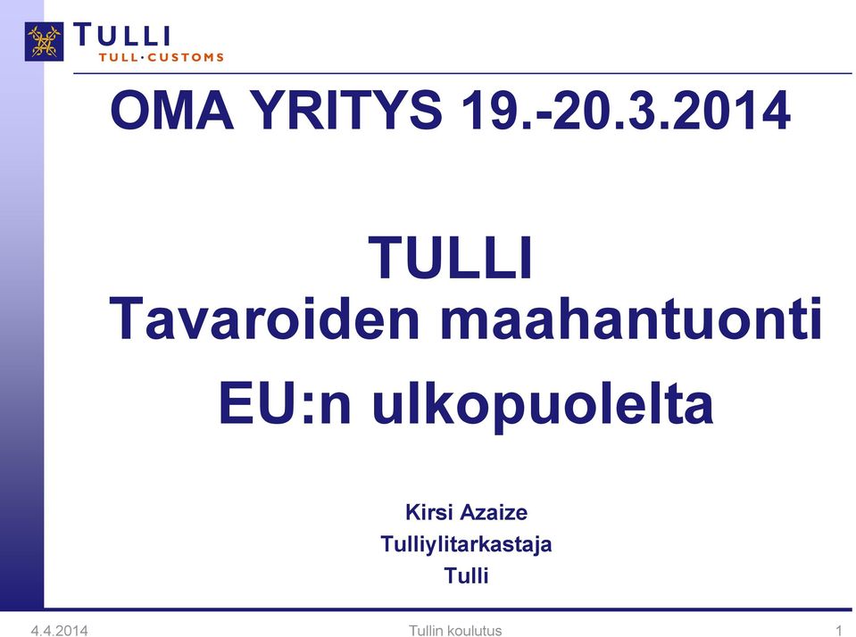 EU:n ulkopuolelta Kirsi Azaize