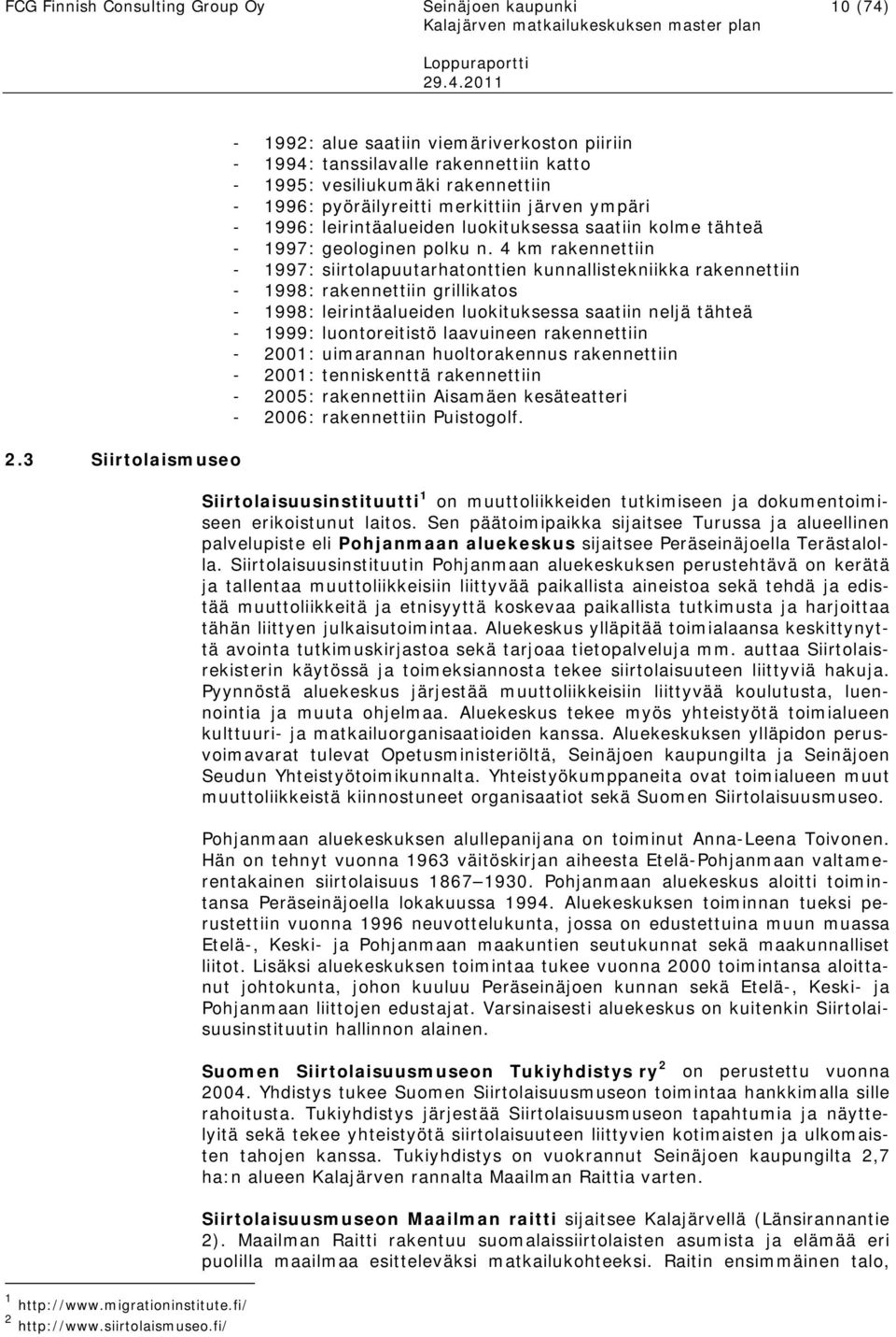 leirintäalueiden luokituksessa saatiin kolme tähteä - 1997: geologinen polku n.