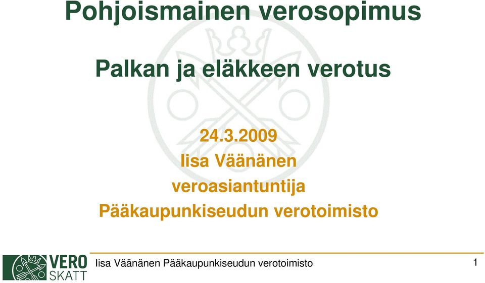 2009 Iisa Väänänen veroasiantuntija