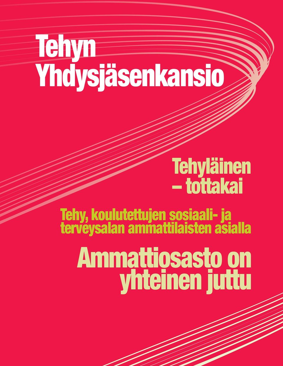 terveysalan ammattilaisten asialla