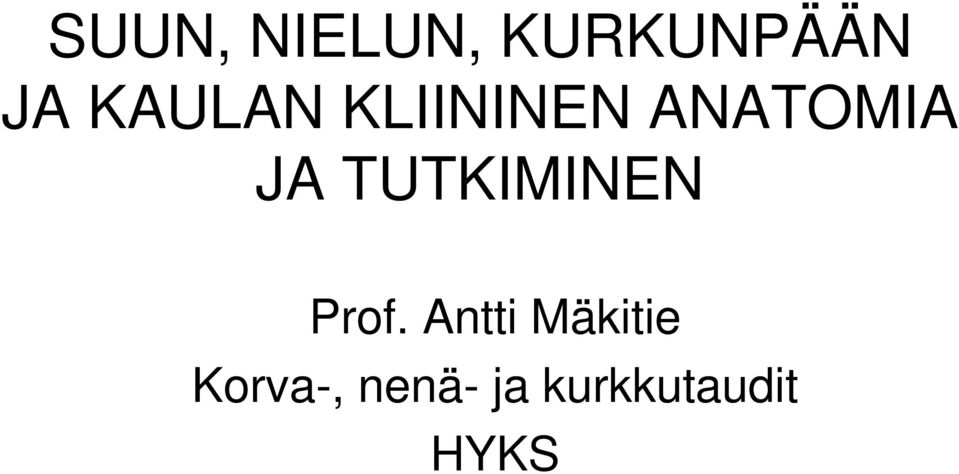 TUTKIMINEN Prof.