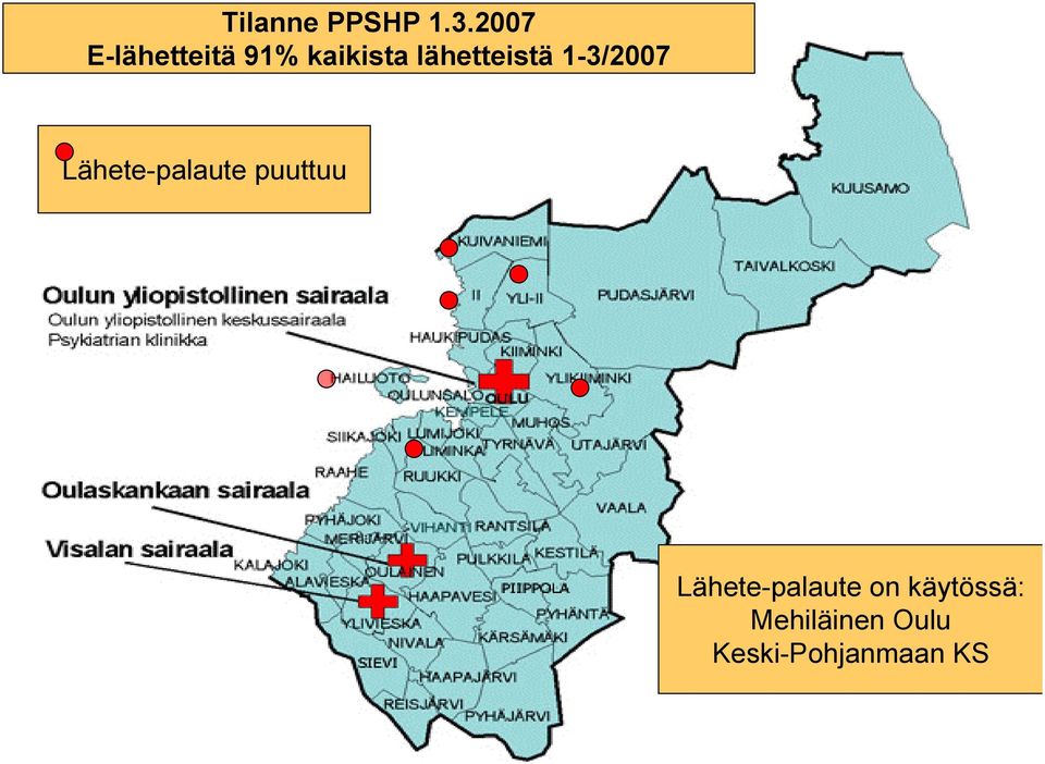 lähetteistä 1-3/2007 Lähete-palaute