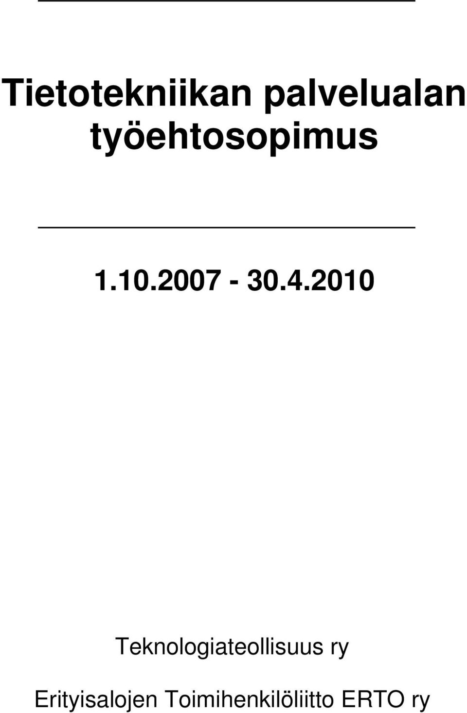 2010 Teknologiateollisuus ry