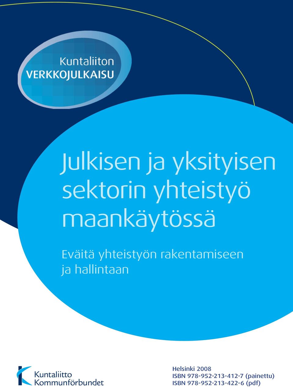ja hallintaan Helsinki 2008 ISBN