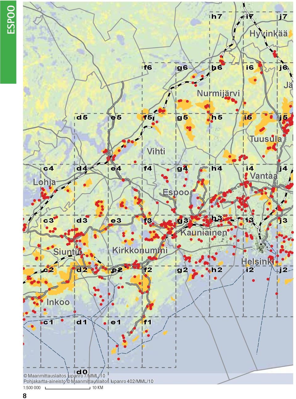 e2 f2 g2 h2 Helsinki i2 j2 k Inkoo b1 c1 d1 e1 f1 d0 Maanmittauslaitos lupanro 7/MML/10 Pohjakartta-aineisto