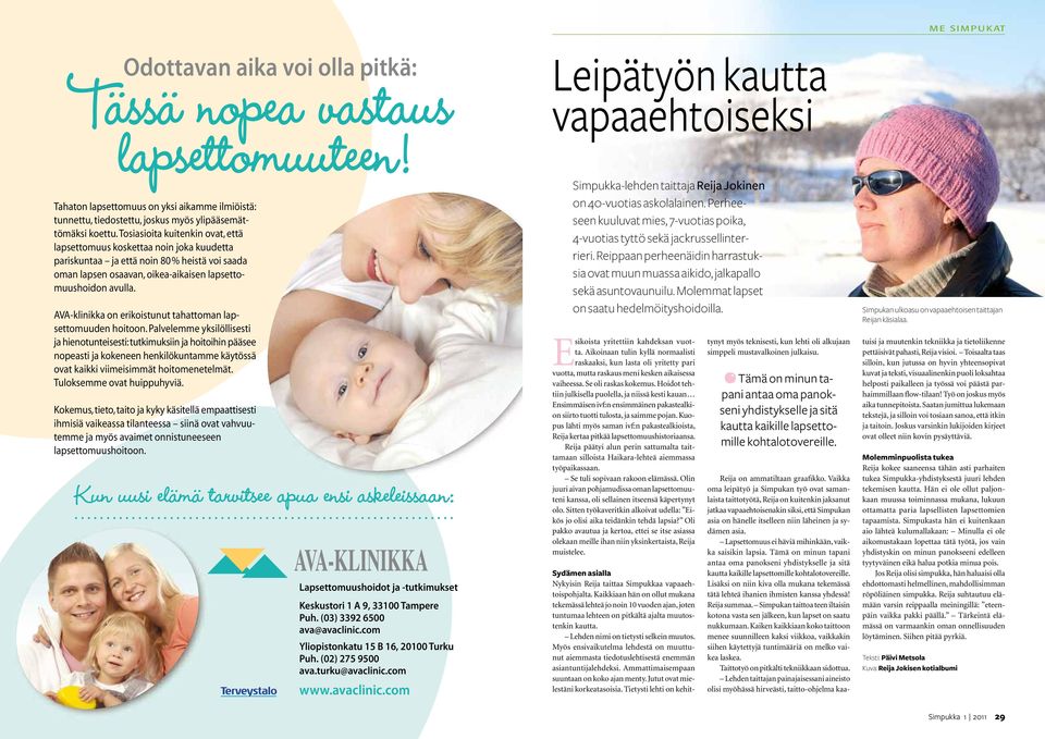 AVA-klinikka on erikoistunut tahattoman lapsettomuuden hoitoon.