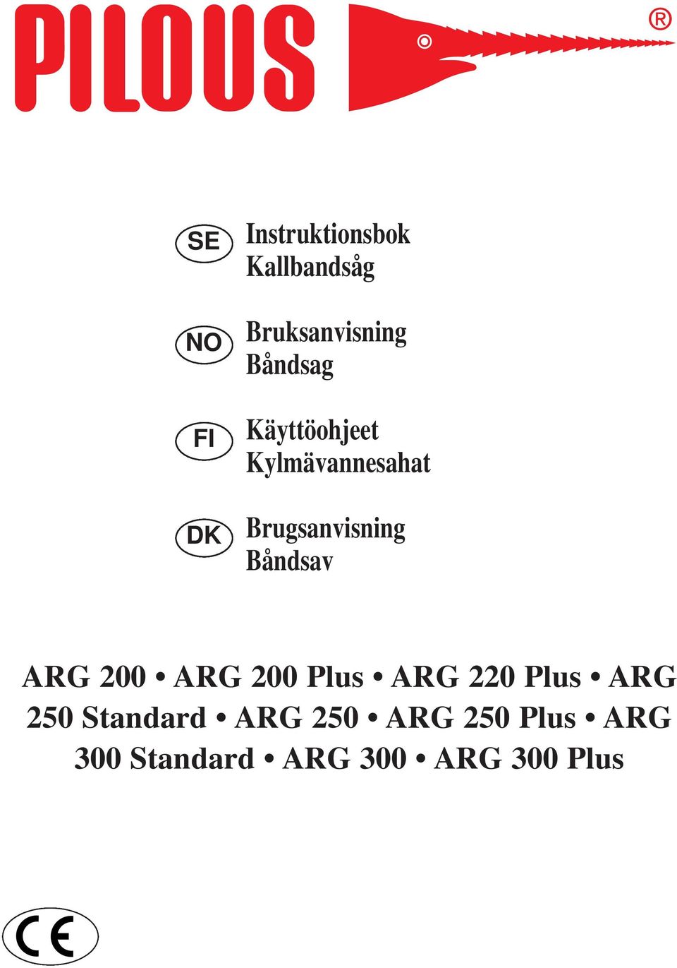 Båndsav ARG 200 ARG 200 Plus ARG 220 Plus ARG 250