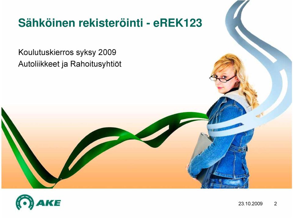 syksy 2009 Autoliikkeet