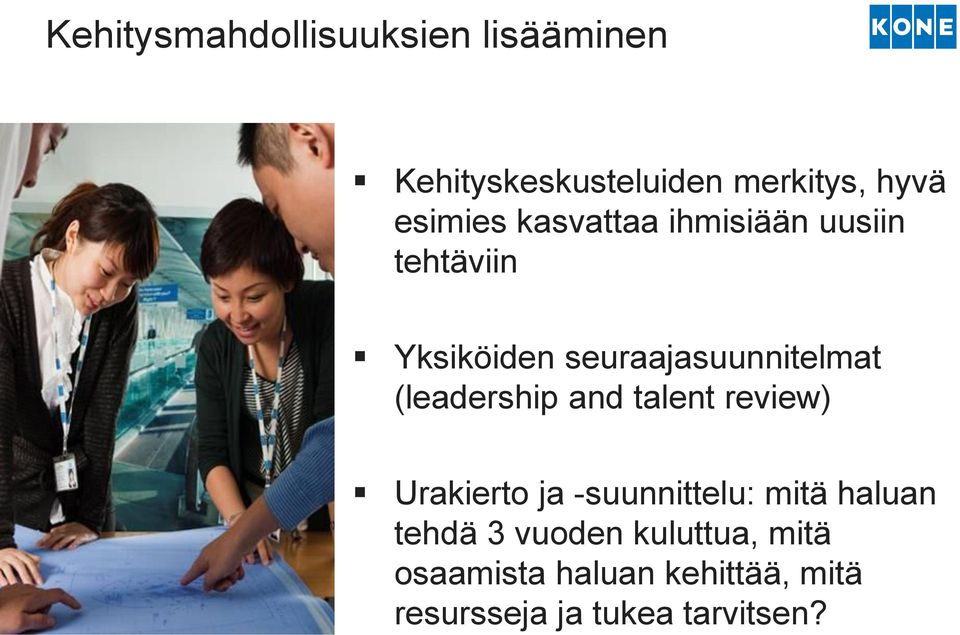 (leadership and talent review) Urakierto ja -suunnittelu: mitä haluan tehdä 3