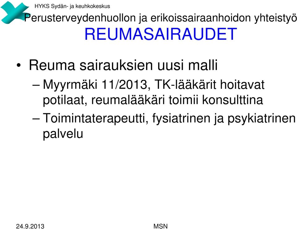 11/2013, TK-lääkärit hoitavat potilaat, reumalääkäri