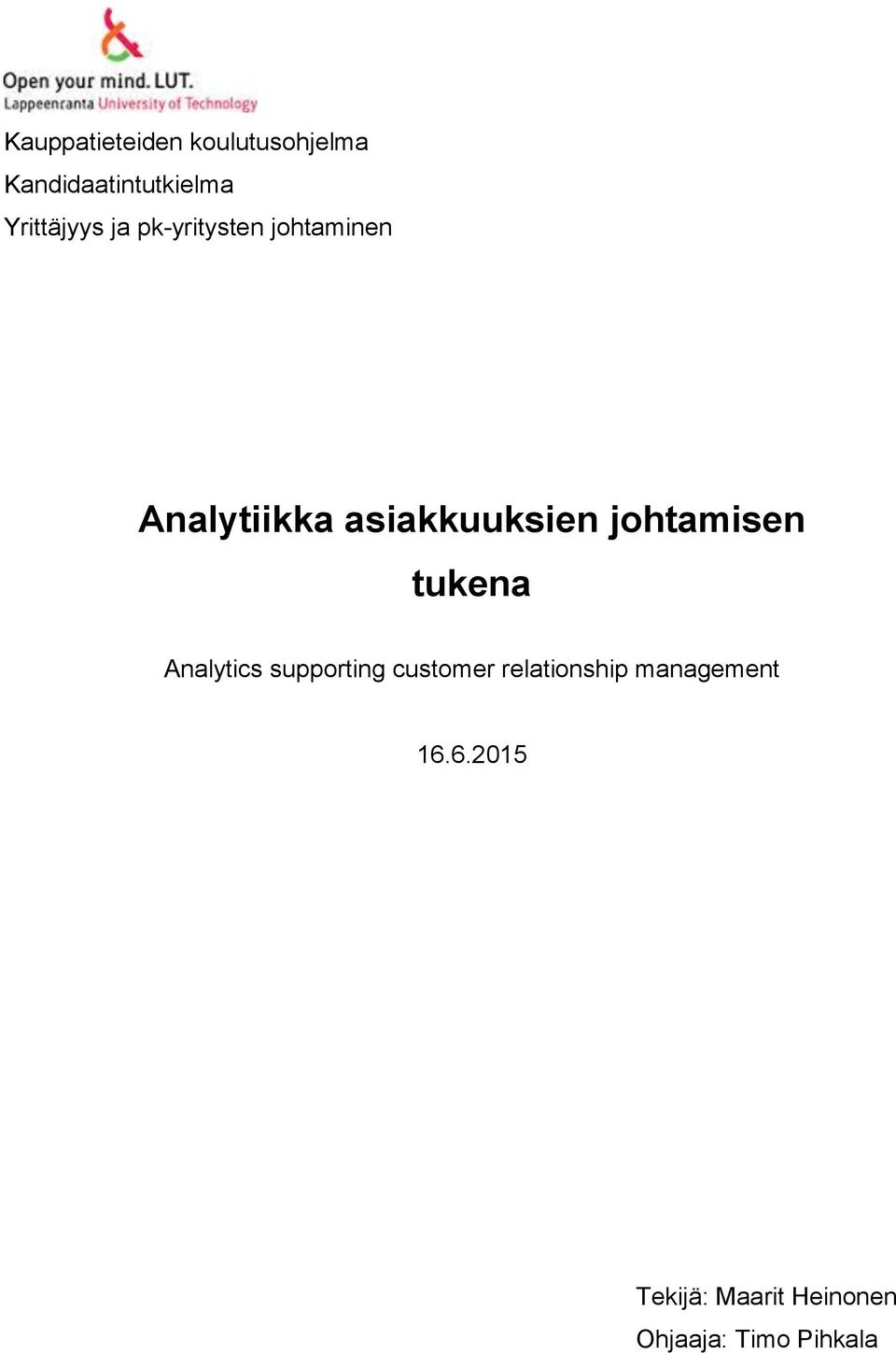 asiakkuuksien johtamisen tukena Analytics supporting