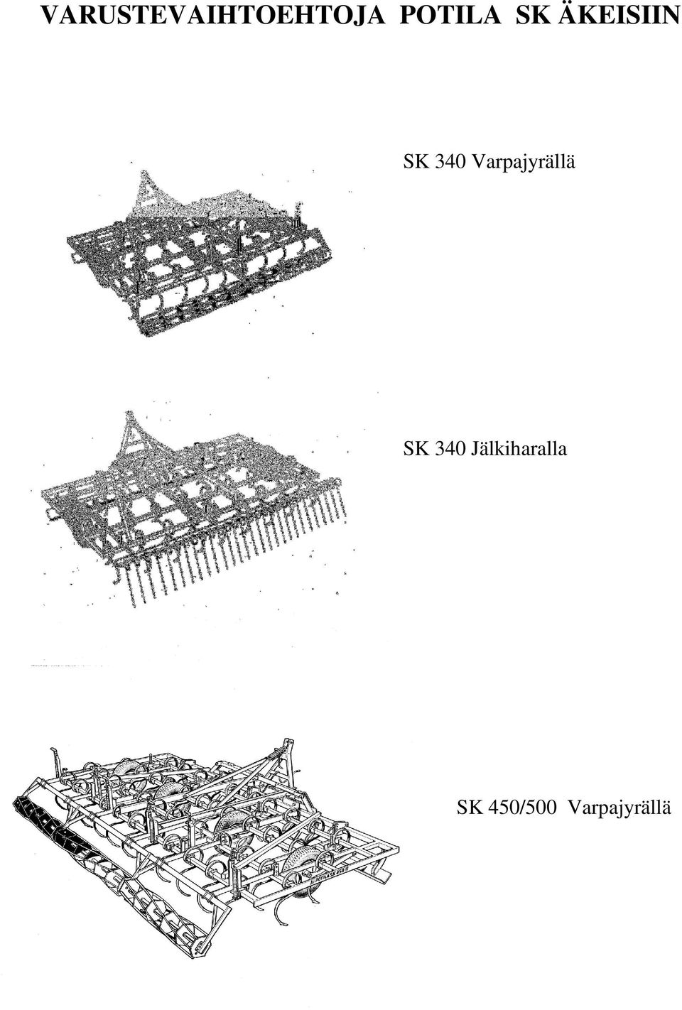 Varpajyrällä SK 340