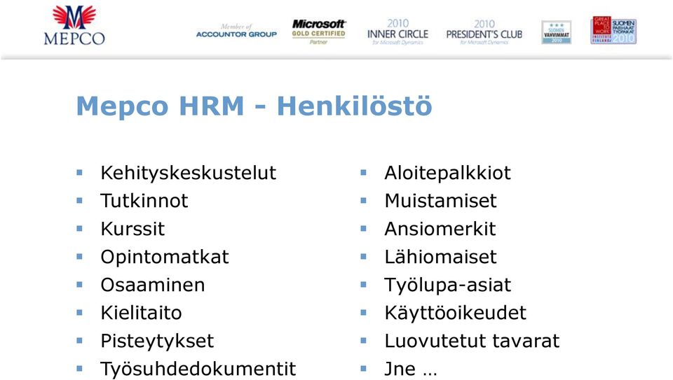 Työsuhdedokumentit Aloitepalkkiot Muistamiset