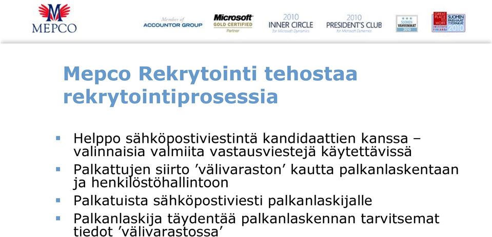 siirto välivaraston kautta palkanlaskentaan ja henkilöstöhallintoon Palkatuista