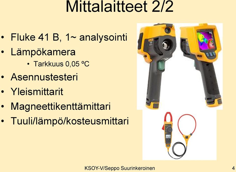 Yleismittarit Magneettikenttämittari