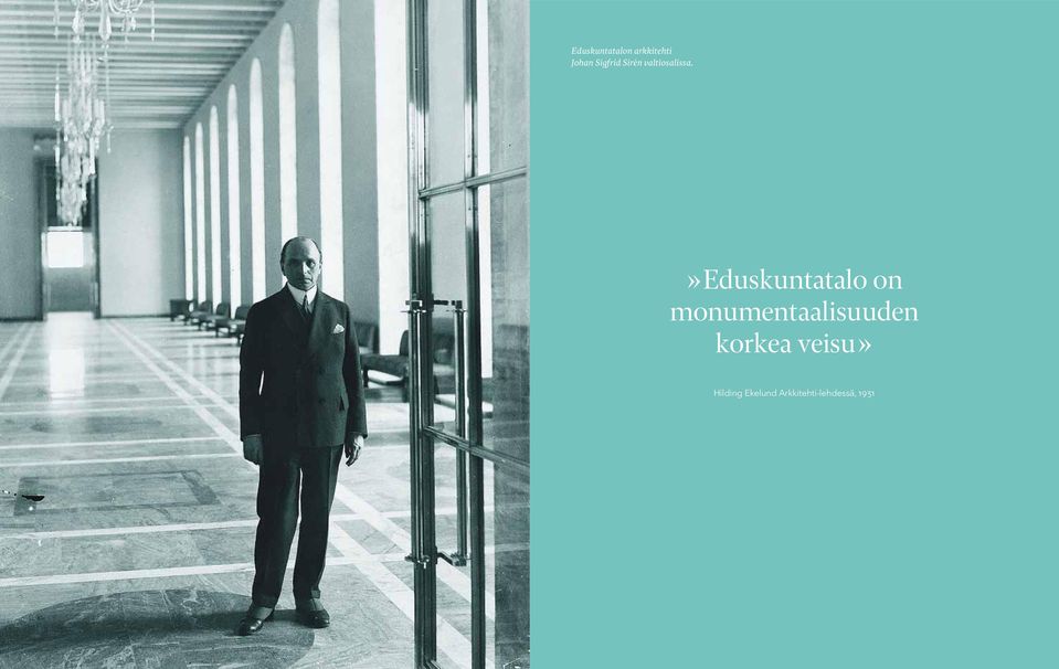 »eduskuntatalo on monumentaalisuuden