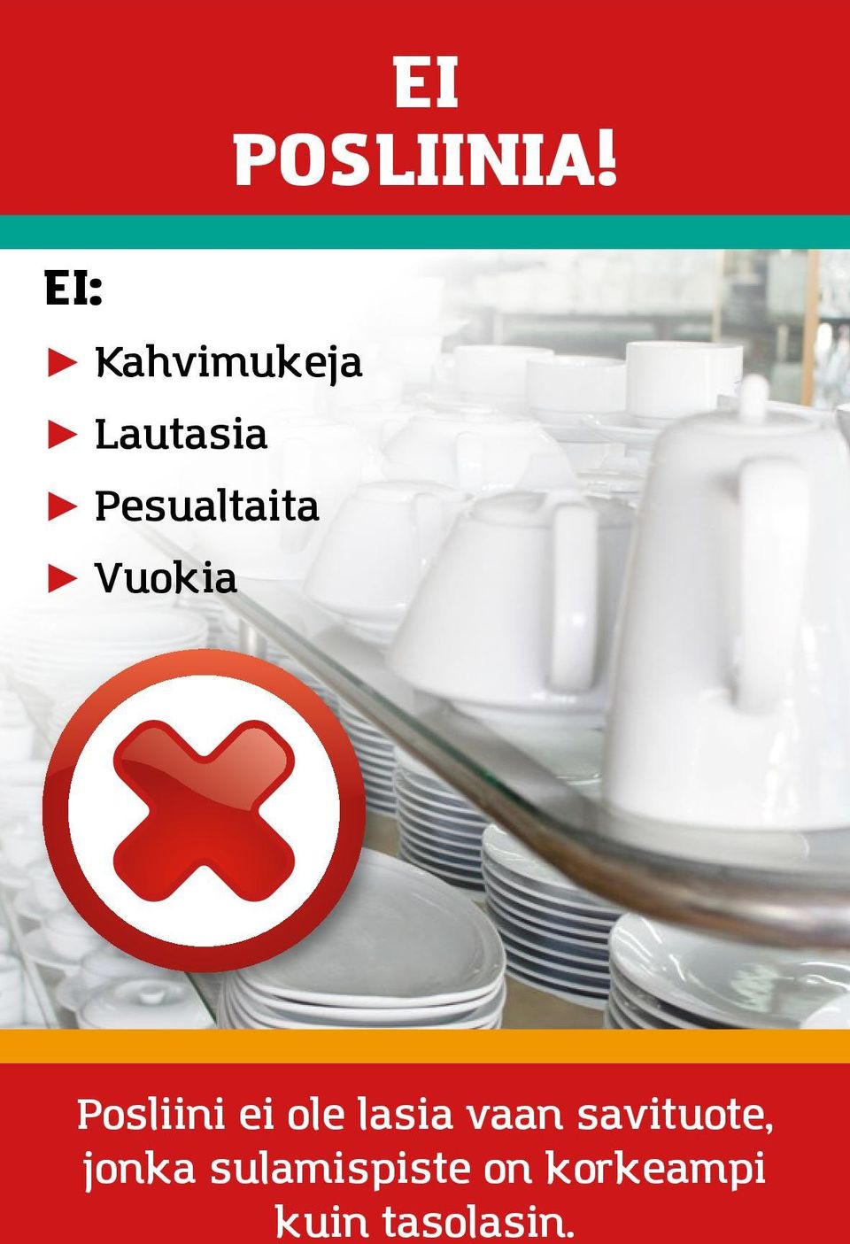 Posliini ei ole lasia vaan