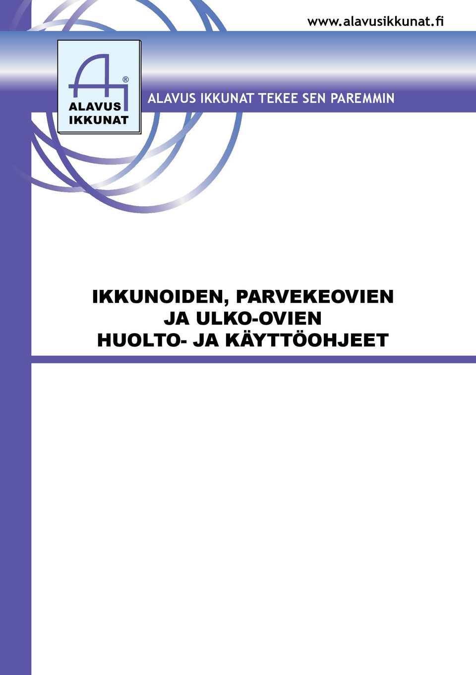 PAREMMIN Ikkunoiden,