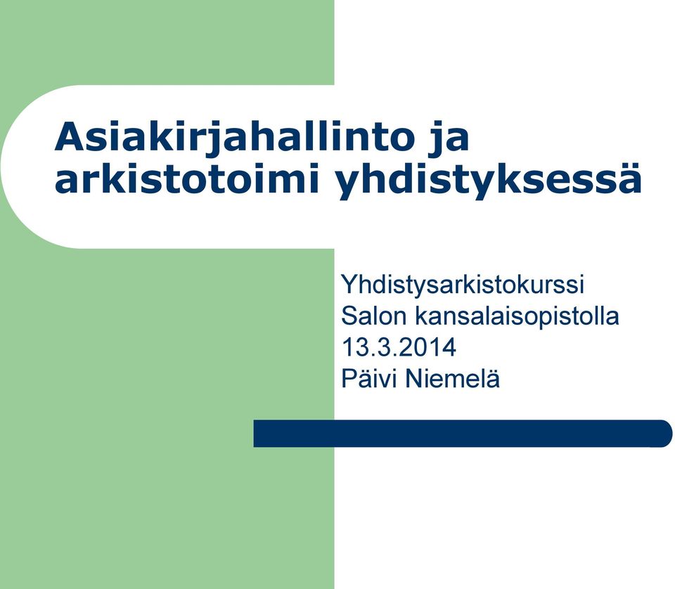 Yhdistysarkistokurssi Salon