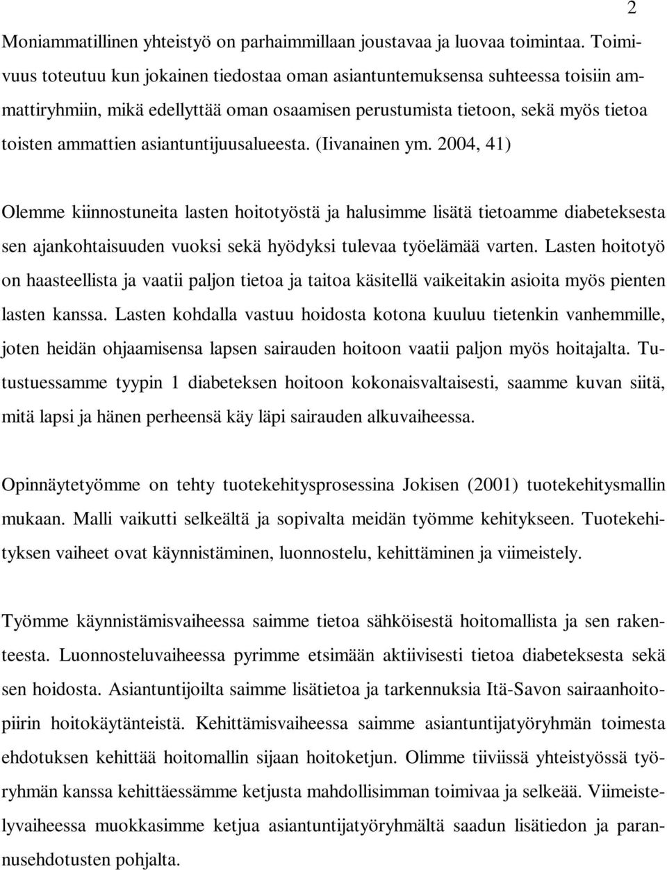 asiantuntijuusalueesta. (Iivanainen ym.