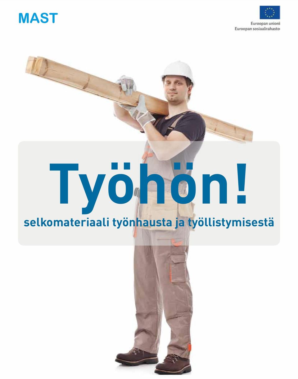 työllistymisestä Työhön!