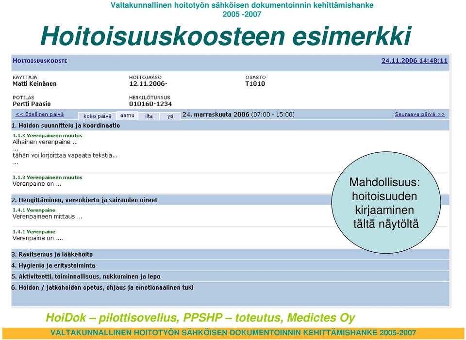 kirjaaminen tältä näytöltä HoiDok pilottisovellus, PPSHP toteutus,