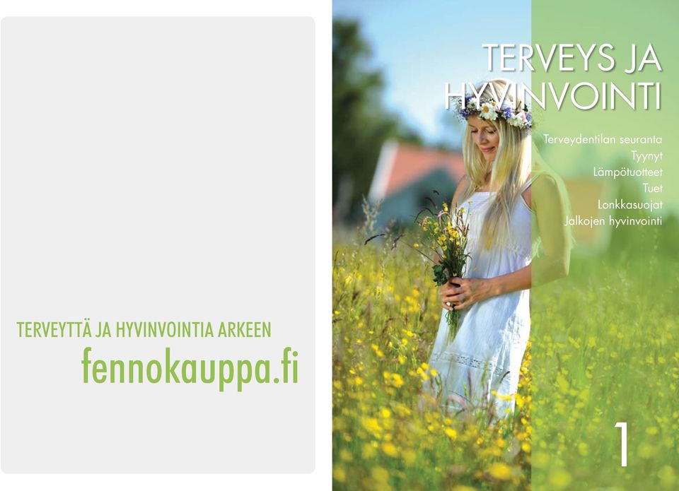 Lonkkasuojat Jalkojen hyvinvointi
