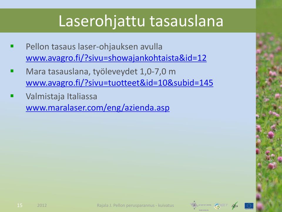 sivu=showajankohtaista&id=12 Mara tasauslana, työleveydet