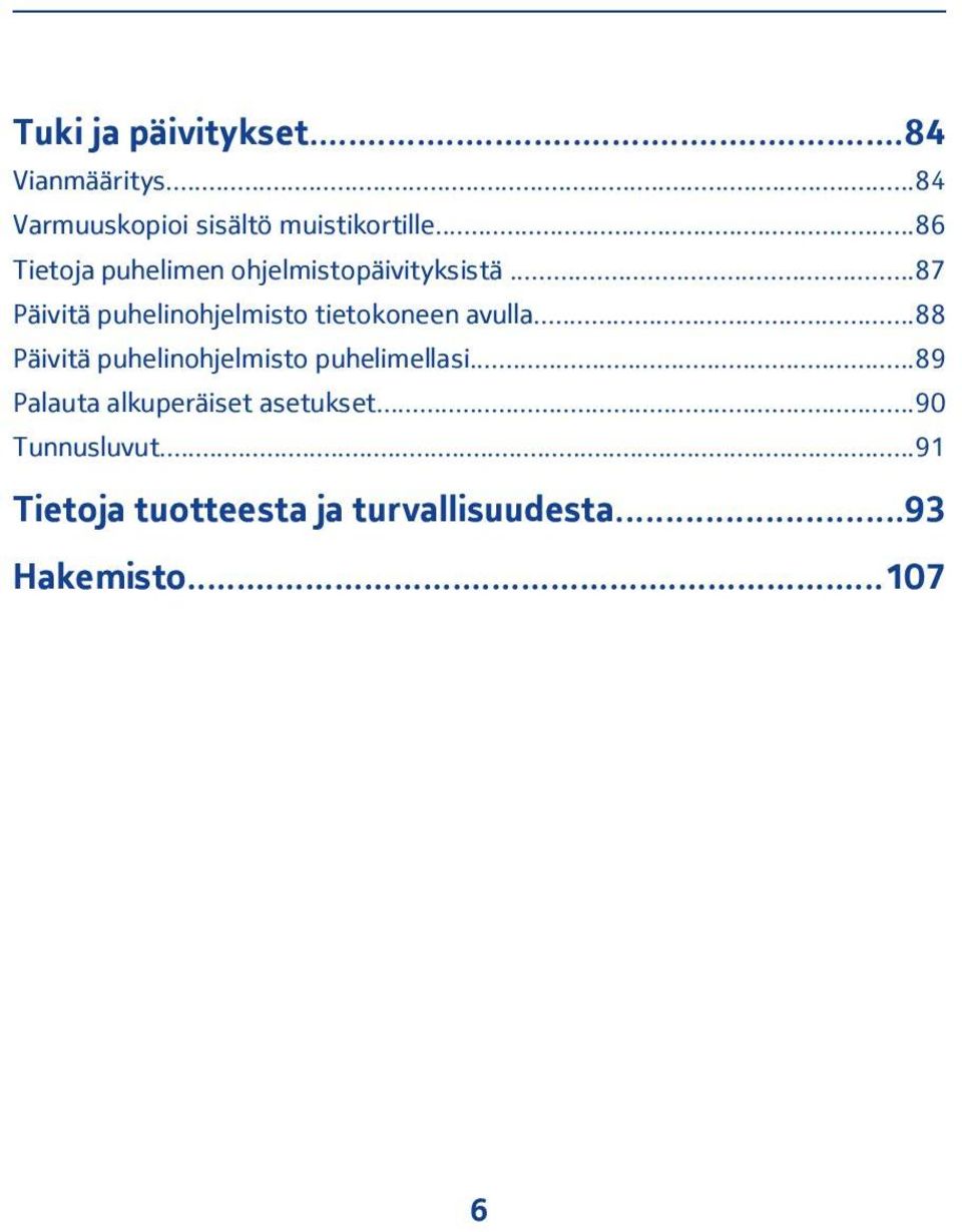 ..87 Päivitä puhelinohjelmisto tietokoneen avulla.