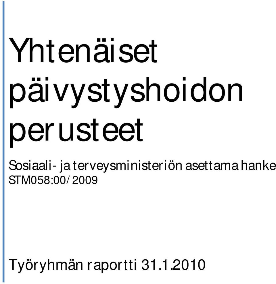 terveysministeriön asettama