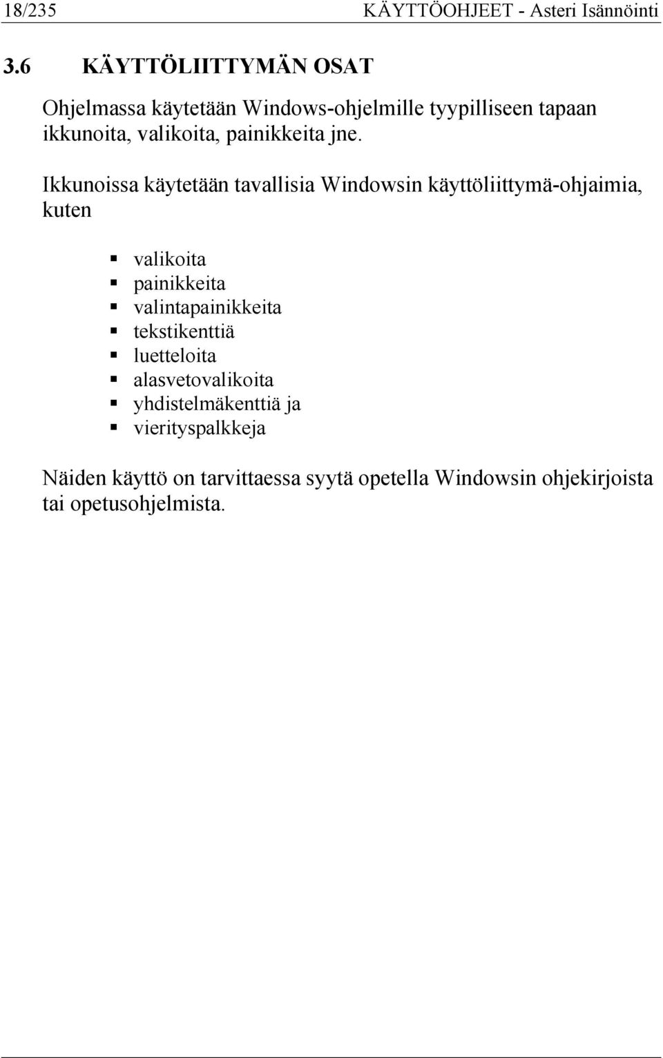 painikkeita jne.
