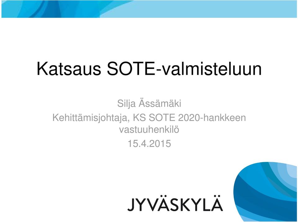 Kehittämisjohtaja, KS SOTE