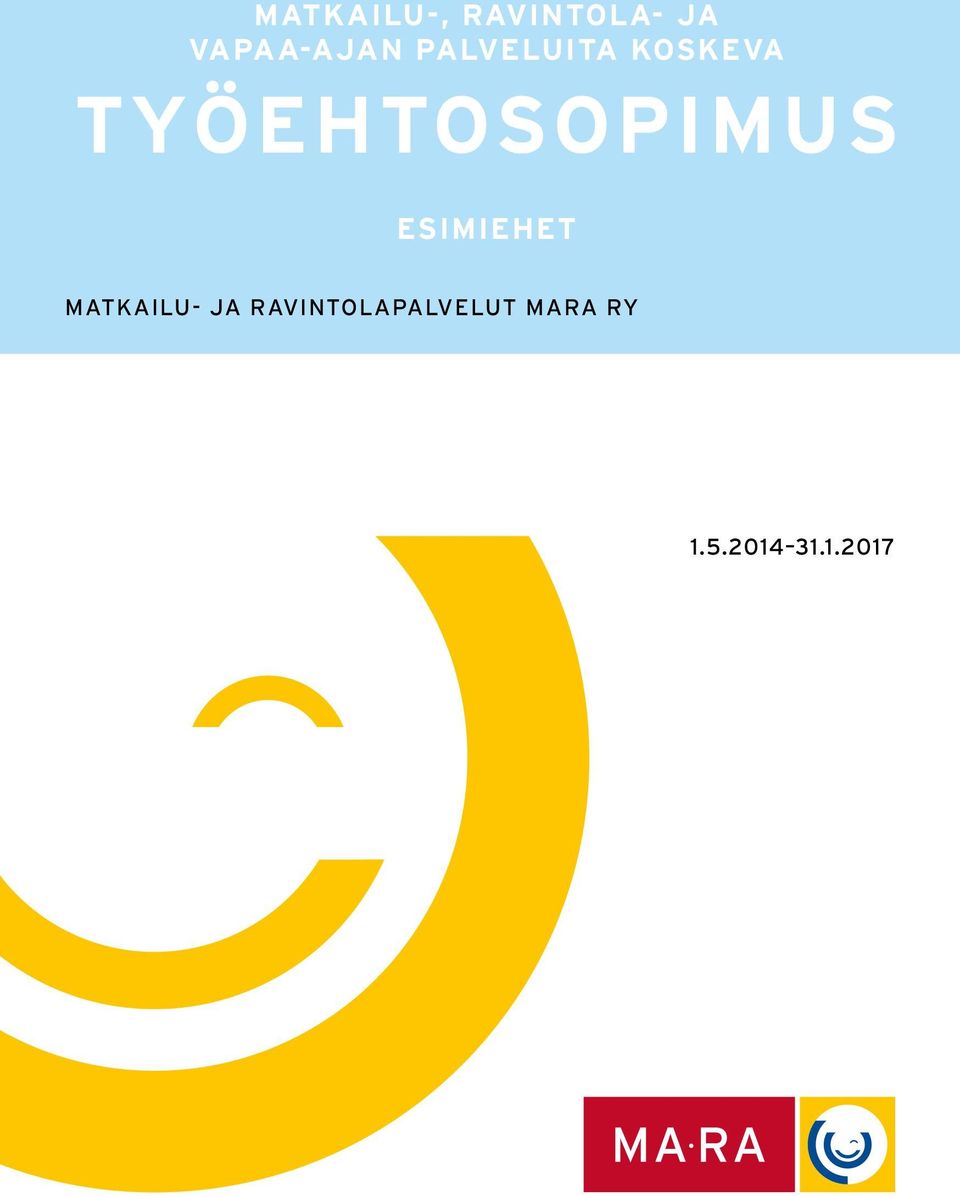 työehtosopimus esimiehet Matkailu-