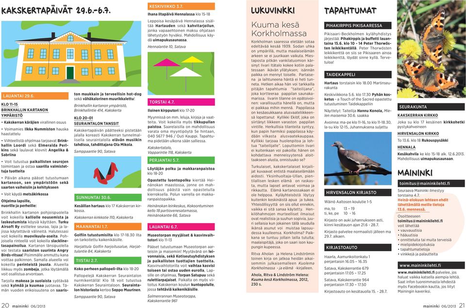 buffetti lauantaina 15.6. klo 10-14 Peter Thorwösten leikkikentällä. Peter Thorwösten leikkikenttä on siis se Pikisaaren ainoa leikkikenttä, löydät sinne kyllä. Tervetuloa!