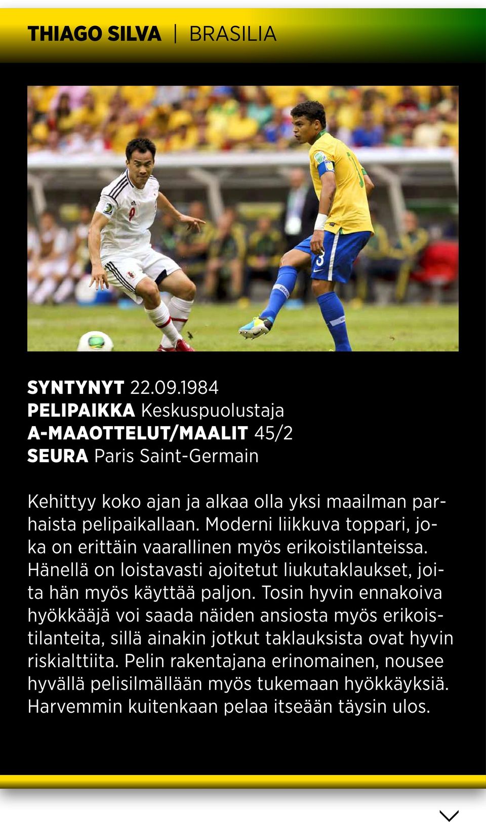 Moderni liikkuva toppari, joka on erittäin vaarallinen myös erikoistilanteissa.