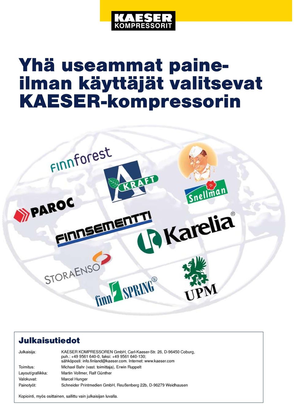 finland@kaeser.com. Internet: www.kaeser.com Michael Bahr (vast.