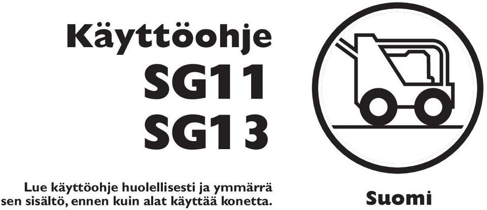 ymmärrä sen sisältö, ennen