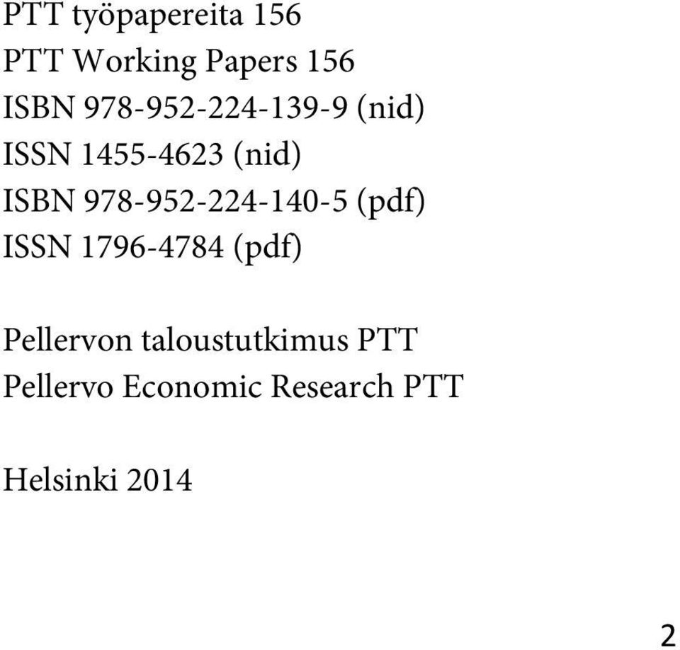 978-952-224-140-5 (pdf) ISSN 1796-4784 (pdf) Pellervon