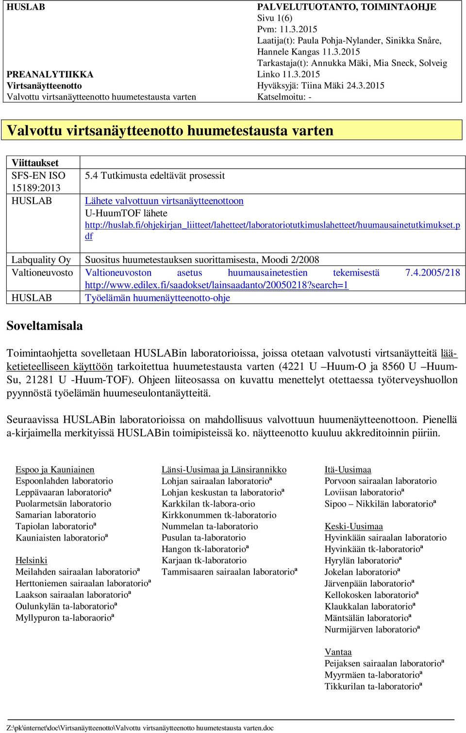 fi/ohjekirjan_liitteet/lahetteet/laboratoriotutkimuslahetteet/huumausainetutkimukset.