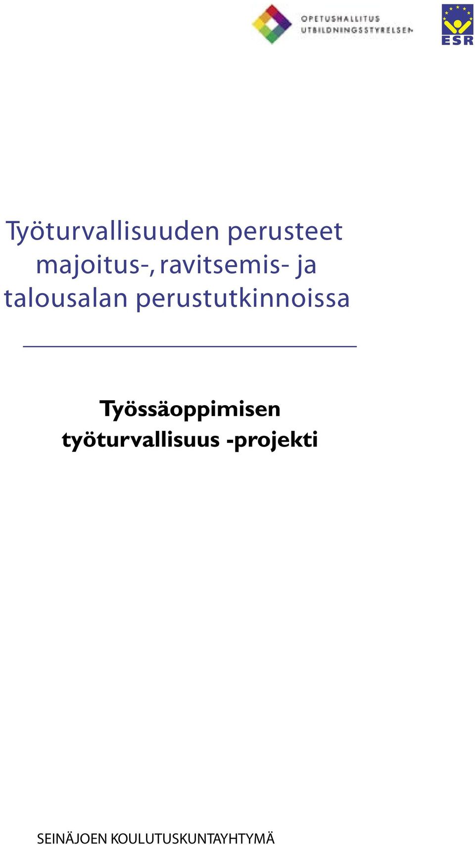 talousalan perustutkinnoissa