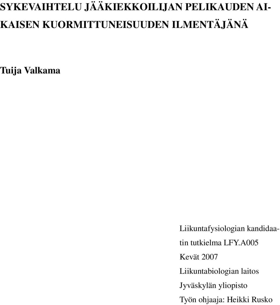 Liikuntafysiologian kandidaatin tutkielma LFY.