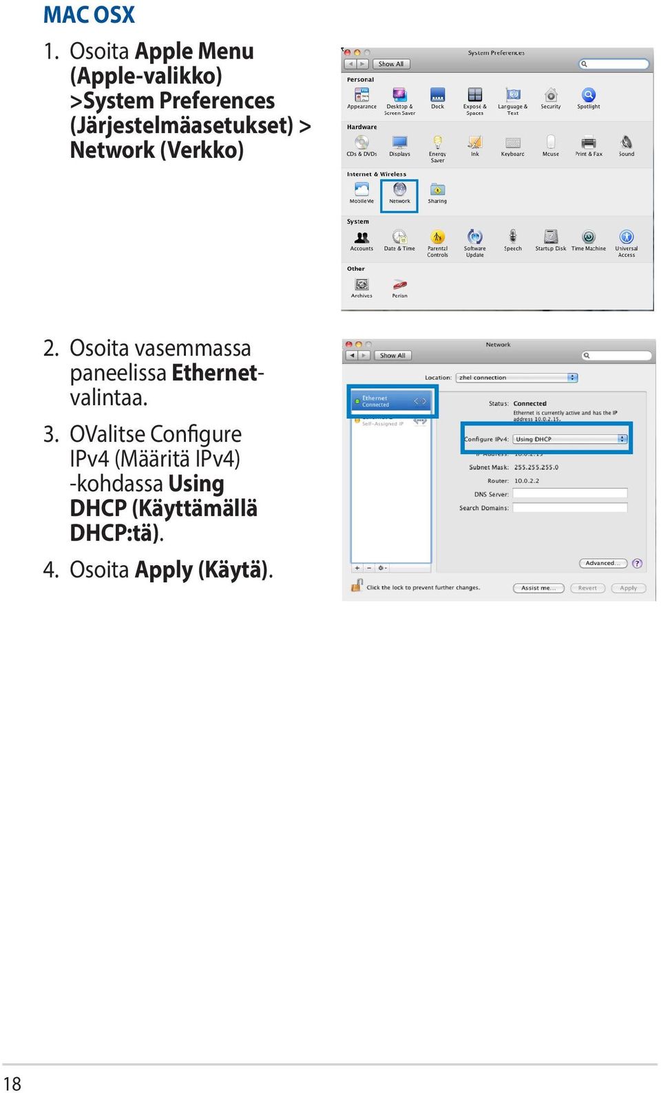 (Järjestelmäasetukset) > Network (Verkko) 2.