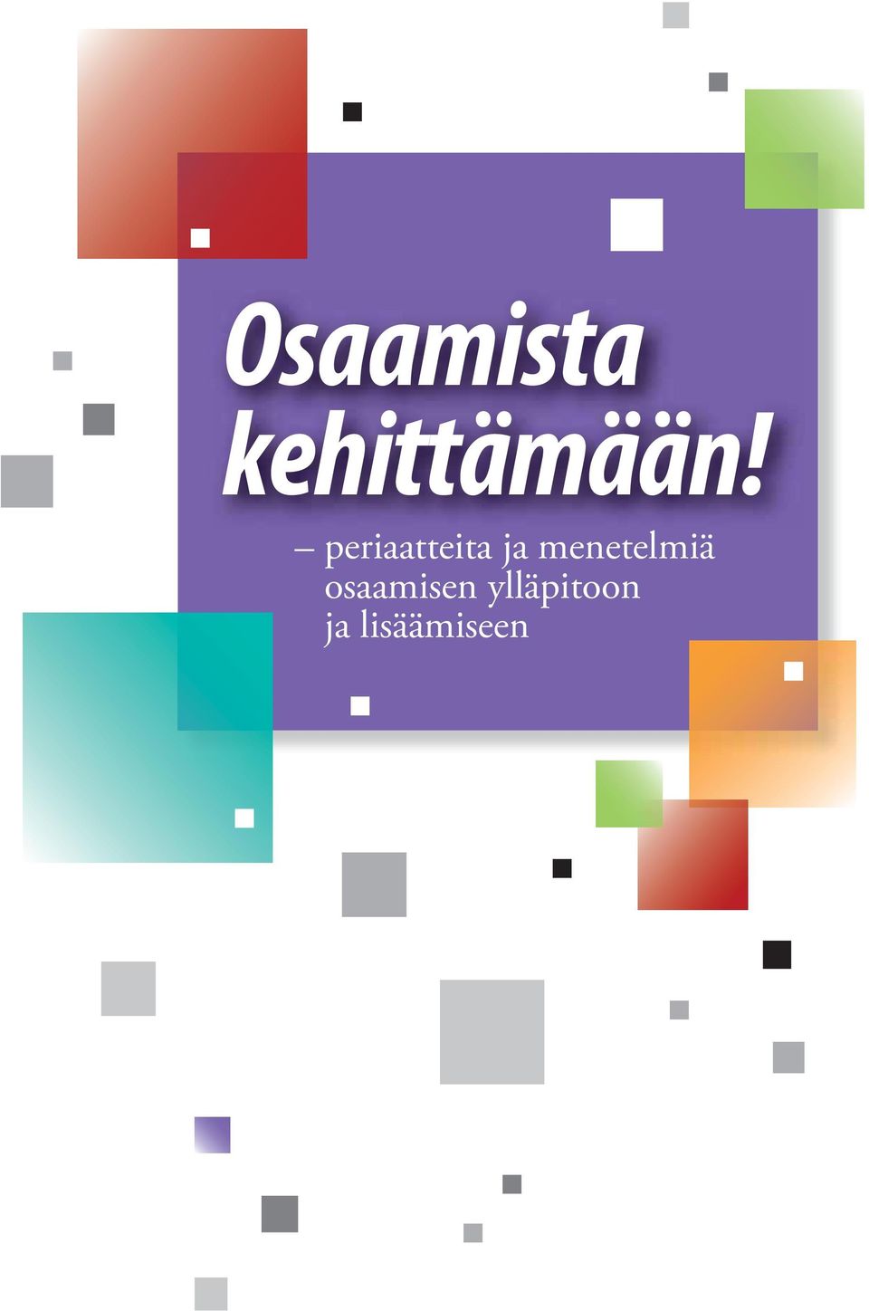 menetelmiä osaamisen