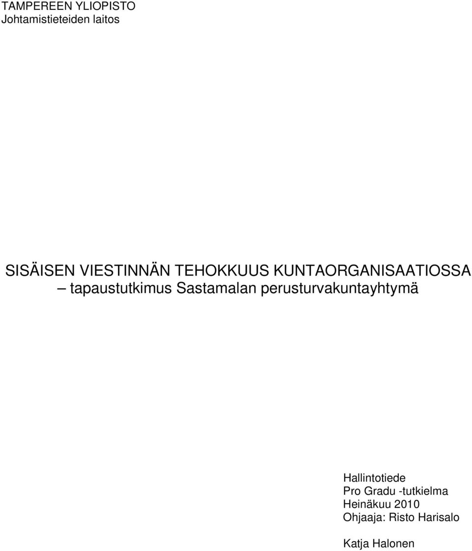 Sastamalan perusturvakuntayhtymä Hallintotiede Pro Gradu