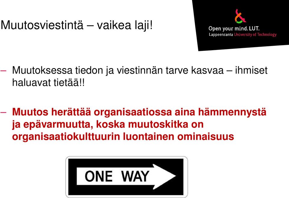haluavat tietää!