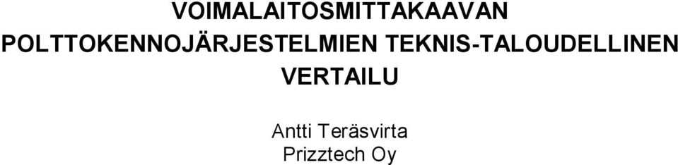TEKNIS-TALOUDELLINEN