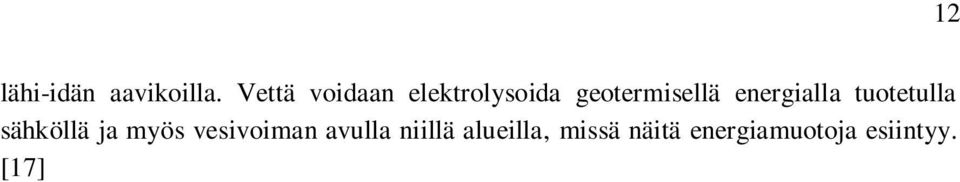 energialla tuotetulla sähköllä ja myös