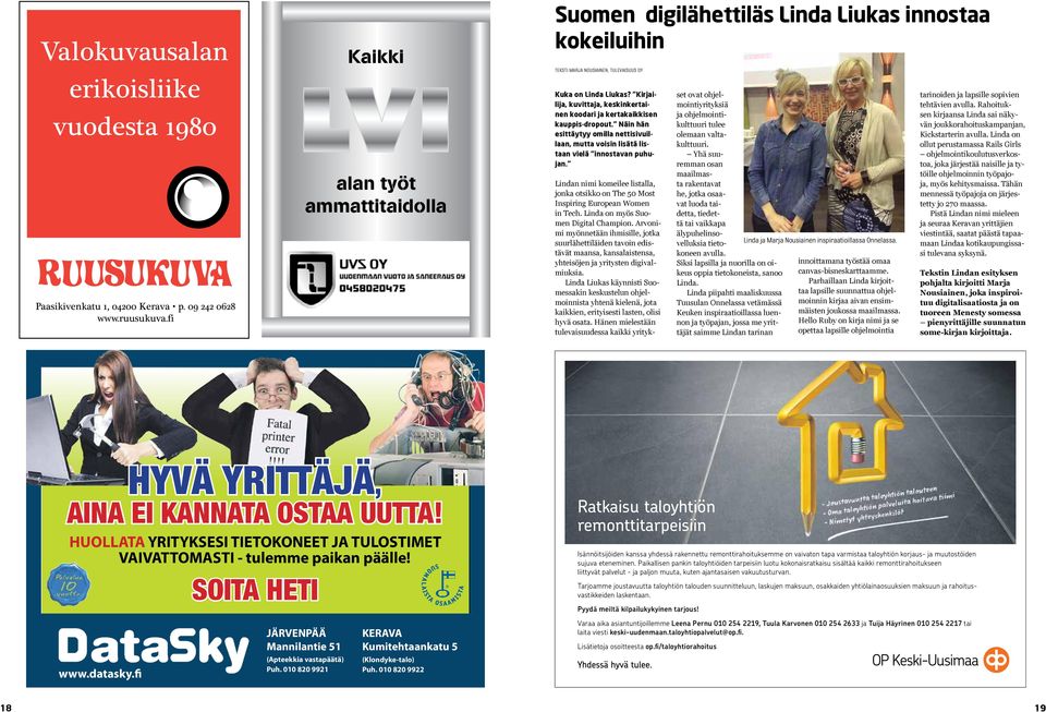 Kirjailija, kuvittaja, keskinkertainen koodari ja kertakaikkisen kauppis-dropout. Näin hän esittäytyy omilla nettisivuillaan, mutta voisin lisätä listaan vielä innostavan puhujan.