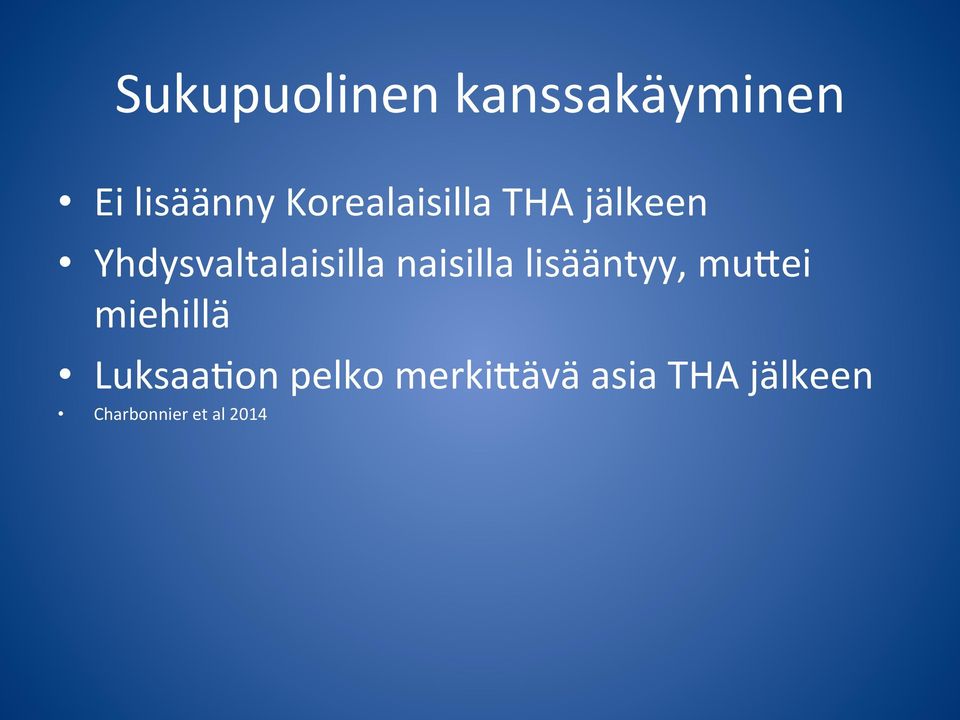 naisilla lisääntyy, mucei miehillä LuksaaFon